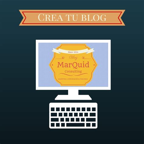 Crea tu blog – MarQuid – Marketing Online en A Coruña ...