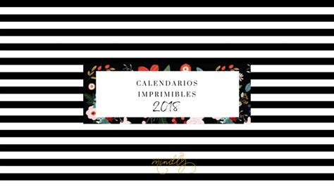 Creative Mindly: CALENDARIOS IMPRIMIBLES 2018
