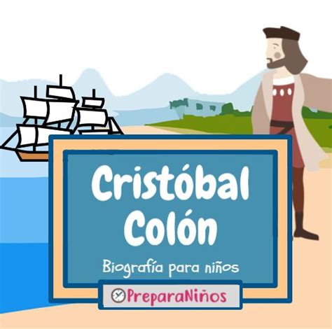 Cristóbal Colón: Su Biografía y Sus Viajes Para Niños ...
