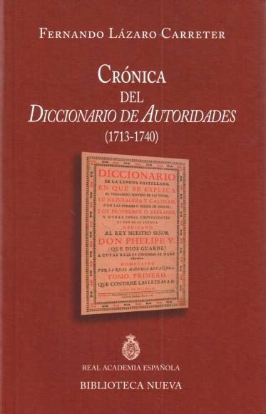 Crónica del Diccionario de Autoridades  1713 1740  | Real ...