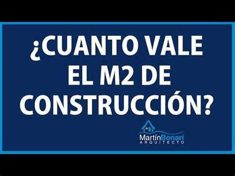 ¿Cuánto Vale El Metro Cuadrado De Construcción?   YouTube