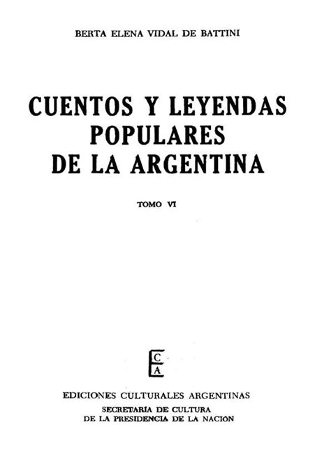 Cuentos y leyendas populares de la Argentina. Tomo 6 ...