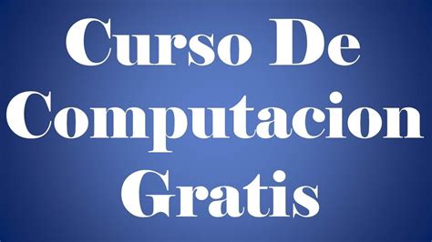 Curso de Computacion Gratis   YouTube