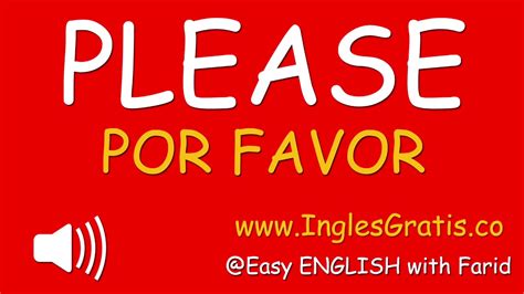 Curso De Ingles Gratis | Por favor en Ingles | Por Favor ...