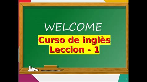 Curso De Ingles Leccion 1 Clases de INGLES GRATIS # ...