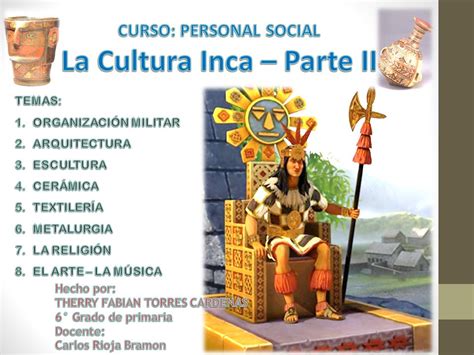 CURSO: PERSONAL SOCIAL La Cultura Inca – Parte II   ppt ...
