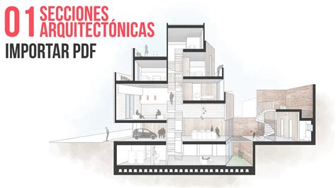 Curso Secciones Arquitectónicas: 01 Importar PDF a ...