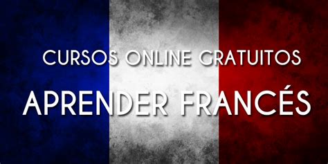 Cursos gratis de frances online | IDIOMAS GRATIS