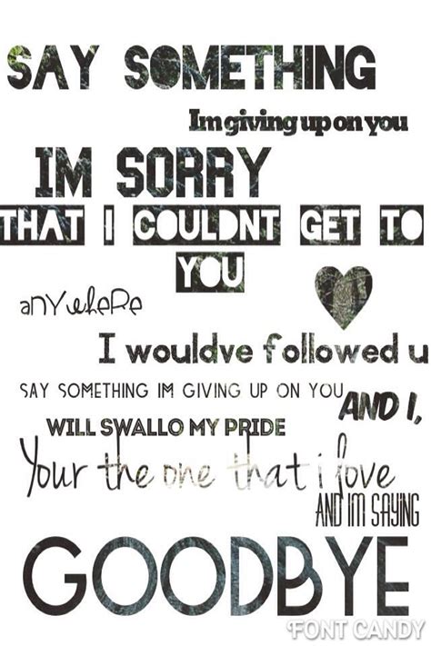 Cute wallpaper with lyrics _say somthing | Girly ...