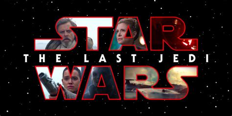 D23 2017 [Movie News]: Star Wars – The Last Jedi. | God ...