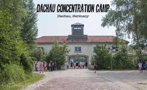 Dachau Concentration Camp   Dachau, Germany   World ...