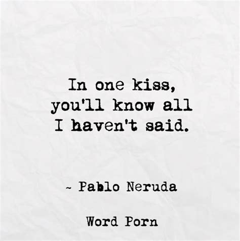 Daily Quote: Pablo Neruda – Kildan s Love