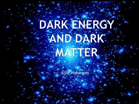 Dark Energy And Dark Matter