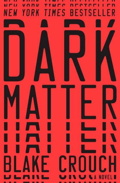 Dark Matter by Blake Crouch, Hardcover | Barnes & Noble