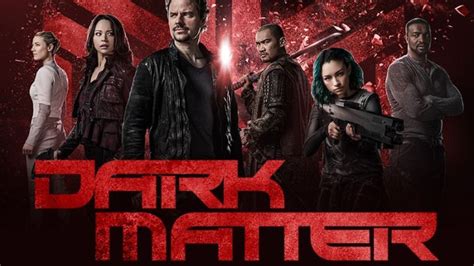 Dark Matter   Season 3   Promos, Poster & Cast Promotional ...