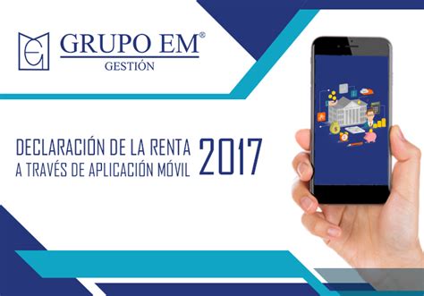 Declaración de la Renta 2017   Aplicación móvil   Grupo EM ...