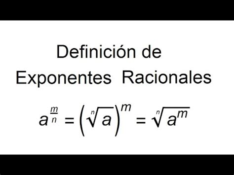 Definición de Exponentes Racionales   YouTube