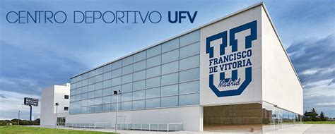 Deportes UFV   Universidad Francisco de Vitoria