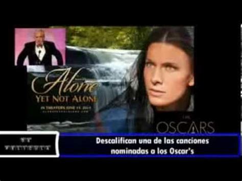 Descalifican de los Oscar s la cancion ALONE YET NOT ALONE ...