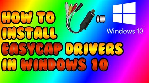 Descarga De Software Y Drivers EasyCap Windows 10   YouTube