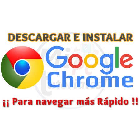 Descargar e instalar Google Chrome y navegar rápido en ...