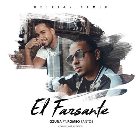 Descargar El Farsante  Official Remix  Ft. Ozuna MP3 ...