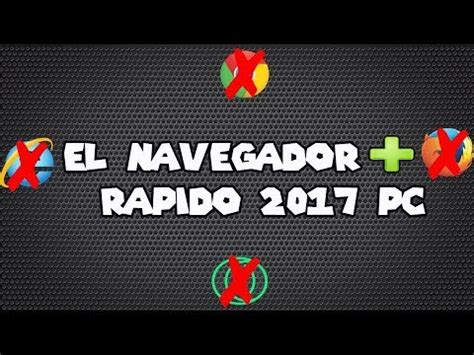 DESCARGAR EL MEJOR NAVEGADOR PARA PC 2017 | Doovi