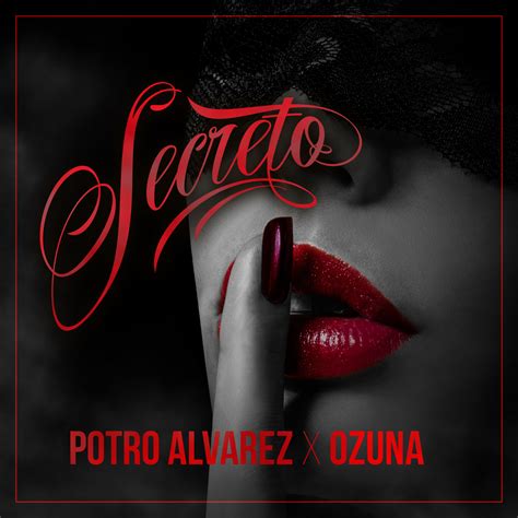 Descargar El Potro Alvarez Ft. Ozuna   Secreto MP3