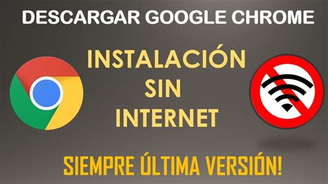Descargar Google Chrome ultima versión | Instalación sin ...