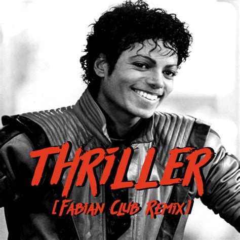 Descargar Michael Jackson – Thriller  Fabian Club Remix ...