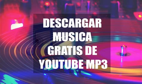 Descargar Musical Gratis De | como descargar m 250 sica ...