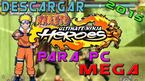 Descargar Naruto Ultimate Ninja Heroes Para PC | 1 LINK ...