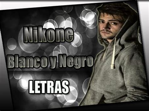 Descargar Nikone – Blanco y Negro  Lyric Video  MP3 Gratis ...
