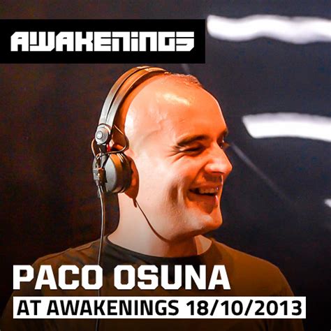 Descargar Paco Osuna at Awakenings ADE 18 10 2013 MP3 ...
