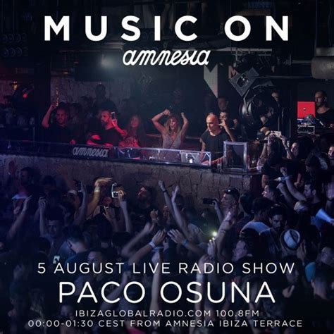 Descargar Paco Osuna @ Music On. Live from Amnesia Ibiza ...