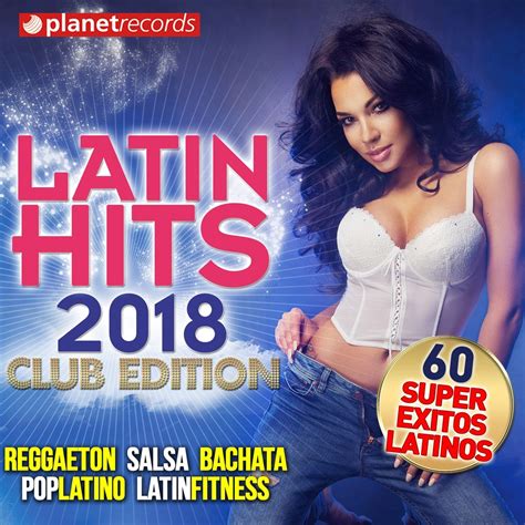 Descargar Varios Artistas – Latin Hits 2018 – Reggaeton ...