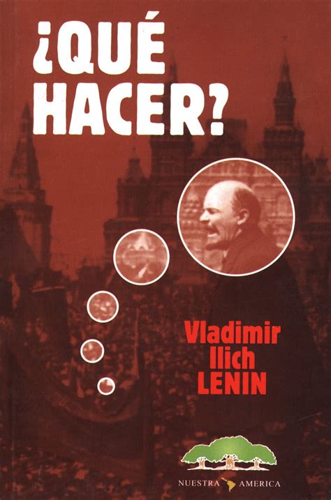 desde el Bohío: ¿Qué hacer? de V.I.Lenin. Nota editorial ...