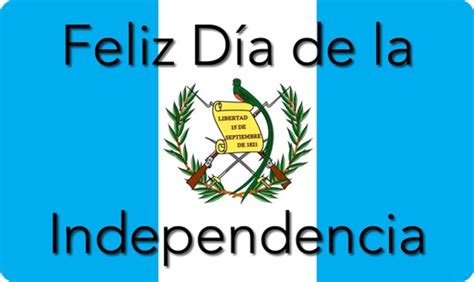 Día de la Independencia de Guatemala | Himajina