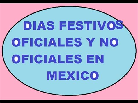 DIAS FESTIVOS OFICIALES Y NO OFICIALES EN MEXICO   YouTube