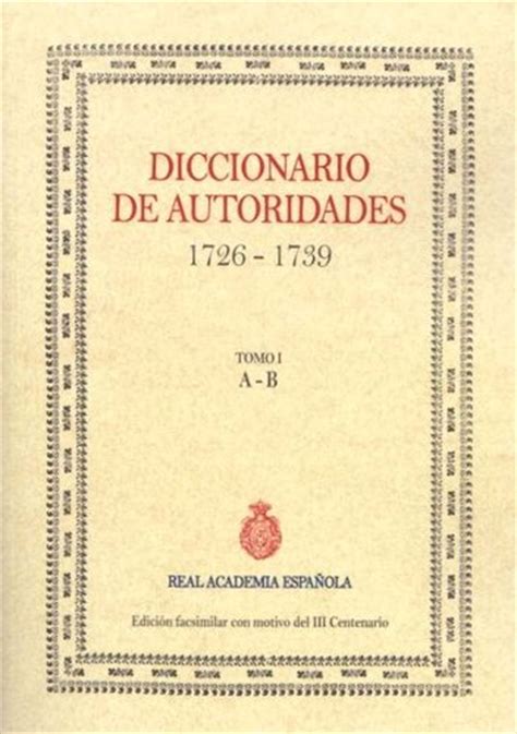 Diccionario de autoridades | Real Academia Española