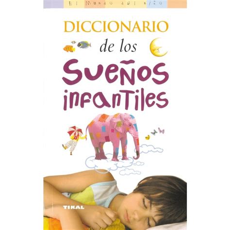 Diccionario de los Sueños Infantiles | ElPequeDeLaCasa.es