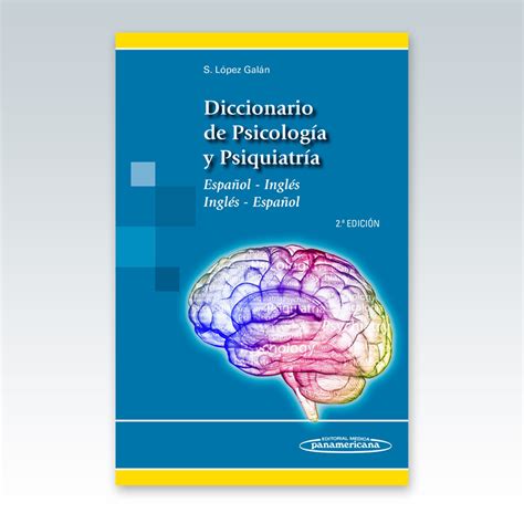 Diccionario de Psicología y Psiquiatría. Español Inglés ...