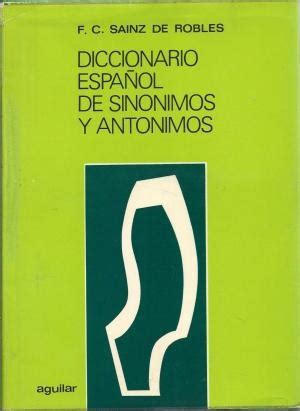 Diccionario espanol de sinonimos y antonimos   8. ed ...