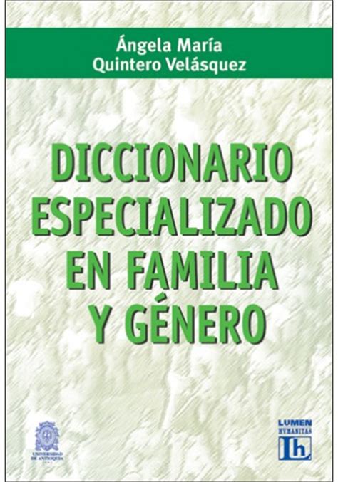 Diccionario especializado en familia y género  Tapa dura