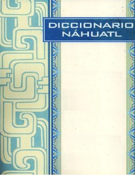 Diccionario.Nahuatl
