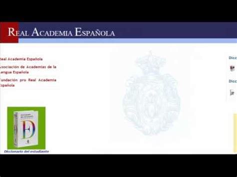 Diccionario Online: Real Academia Española.   YouTube