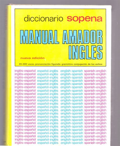 DICCIONARIO SOPENA  . MANUAL AMADOR INGLES  Ingles español ...