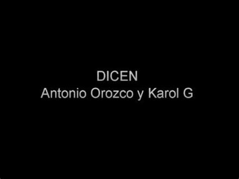 Dicen    letra  Antonio Orozco ft. Karol G   YouTube