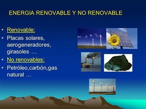 Diferencias entre energía renovable y no renovable ...