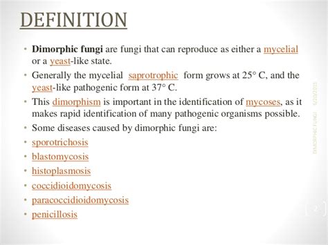 Dimorphic fungi